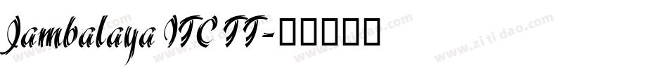 Jambalaya ITC TT字体转换